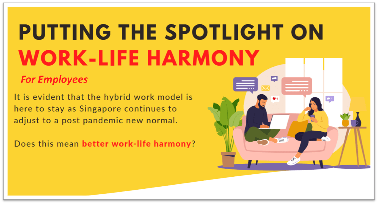 Putting the Spotlight on Work-Life Harmony for Employees